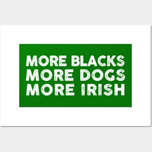 More Blacks More Dogs More Irish Posters and Art